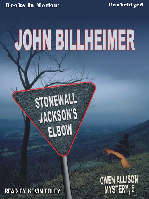 Title details for Stonewall Jackson's Elbow by John Billheimer - Available